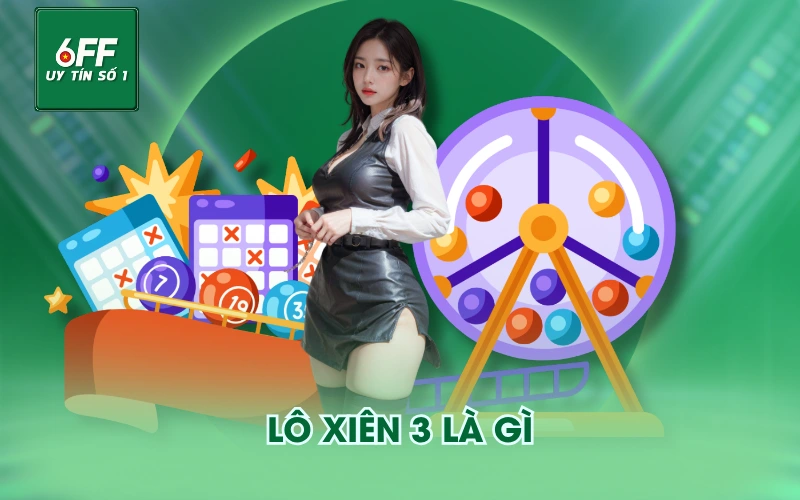 Lô xiên 3 là gì